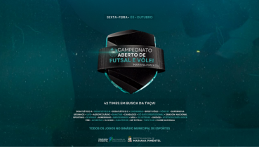 CAMPEONATO ABERTO DE FUTSAL E VLEI 2025